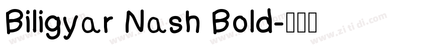 Biligyar Nash Bold字体转换